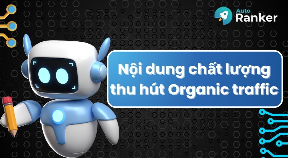 Chiến thuật SEO tạo nội dung chất lượng