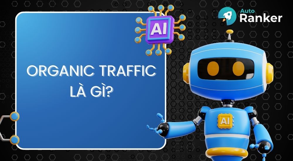 organic traffic là gì